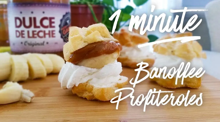 Profiteroles Banoffee ¡en 1 minuto!